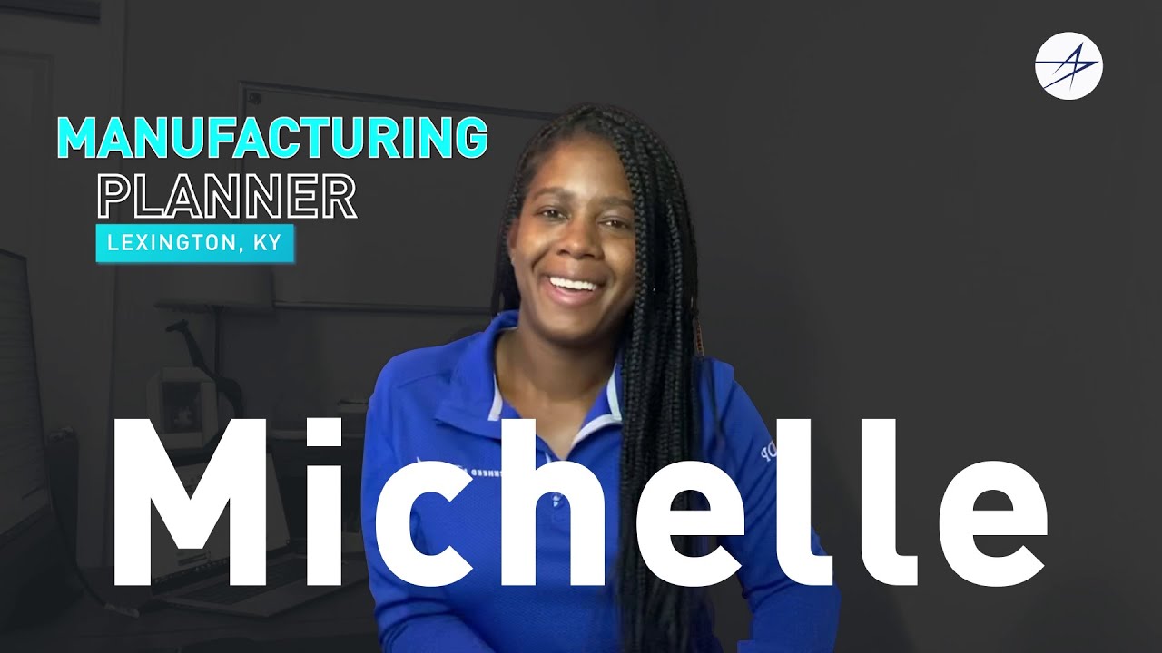 Life @ LM: Meet Michelle, a Manufacturing Planner