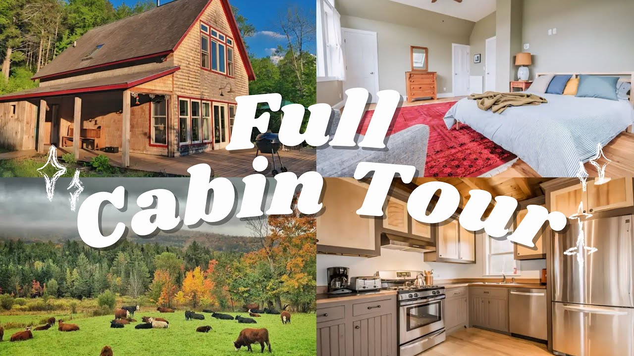 FULL CABIN TOUR VERMONT AIRBNB