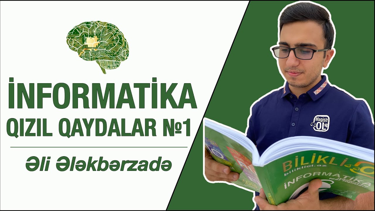 İNFORMATİKA - QIZIL QAYDALAR №1 (ƏLİ ƏLƏKBƏRZADƏ)