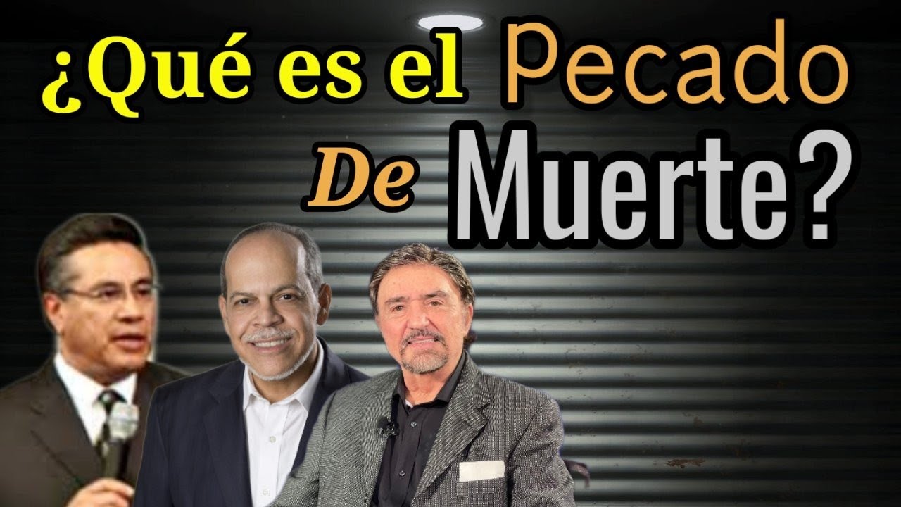¿Qué es el Pecado de Muerte?