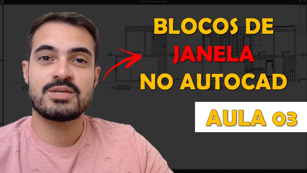AULA 03- Como fazer blocos de Janela no AutoCAD [ Curso de blocos inteligentes em AutoCAD]