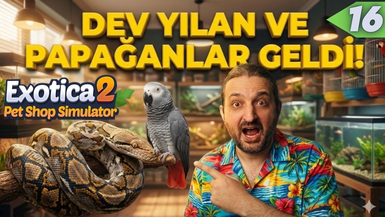 2 Yeni Papağan ve Piton Katıldı Aramıza | Exotica 2 Pet Shop Simulator Türkçe Bölüm 15