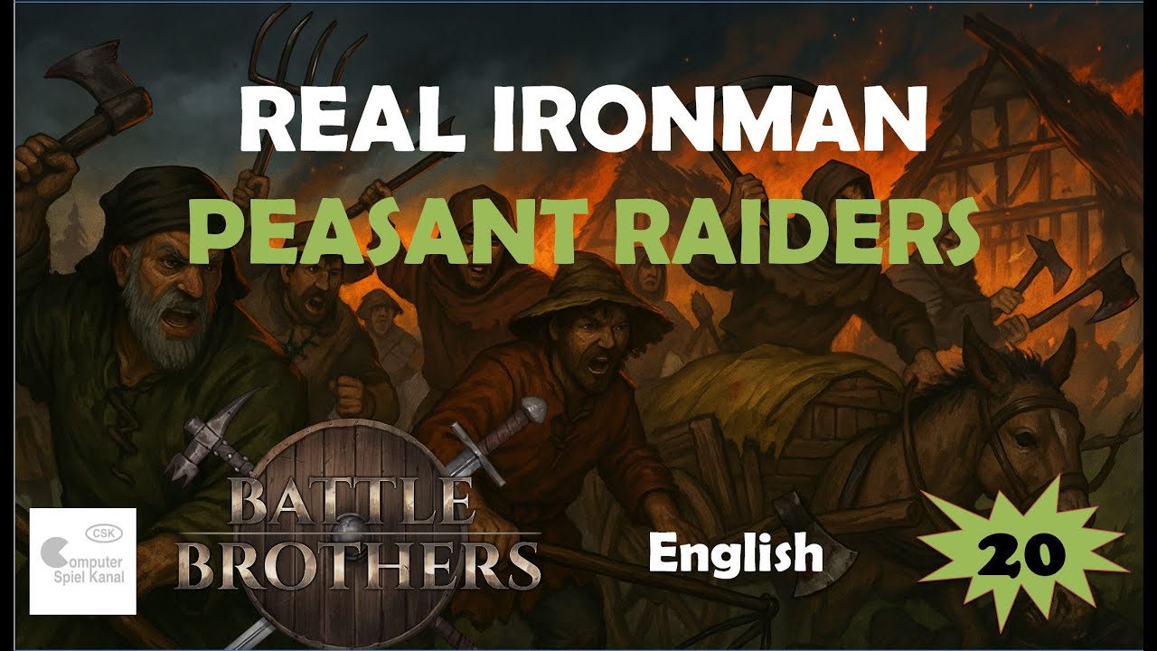 Battle Brothers LP Real Ironman Peasant Raiders Episode 20 English