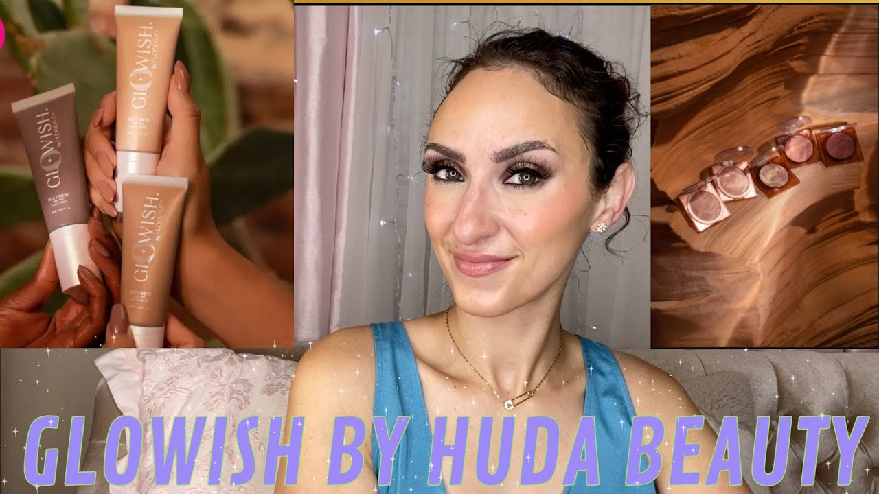 GLOWISH BY HUDA || SKIN TINT AND BRONZER