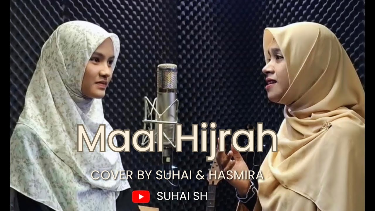 Maal Hijrah Cover By Suhainee & Hasmira