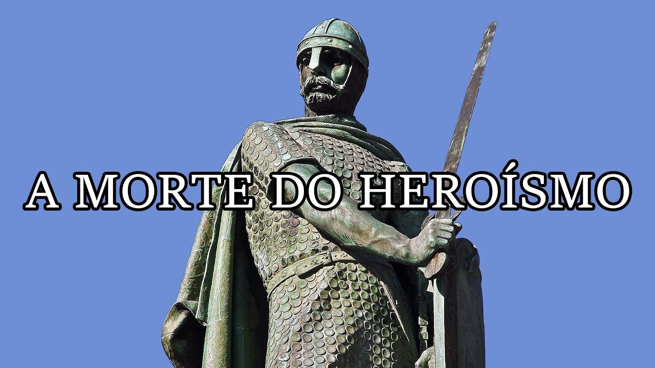 A morte do hero&iacute;smo