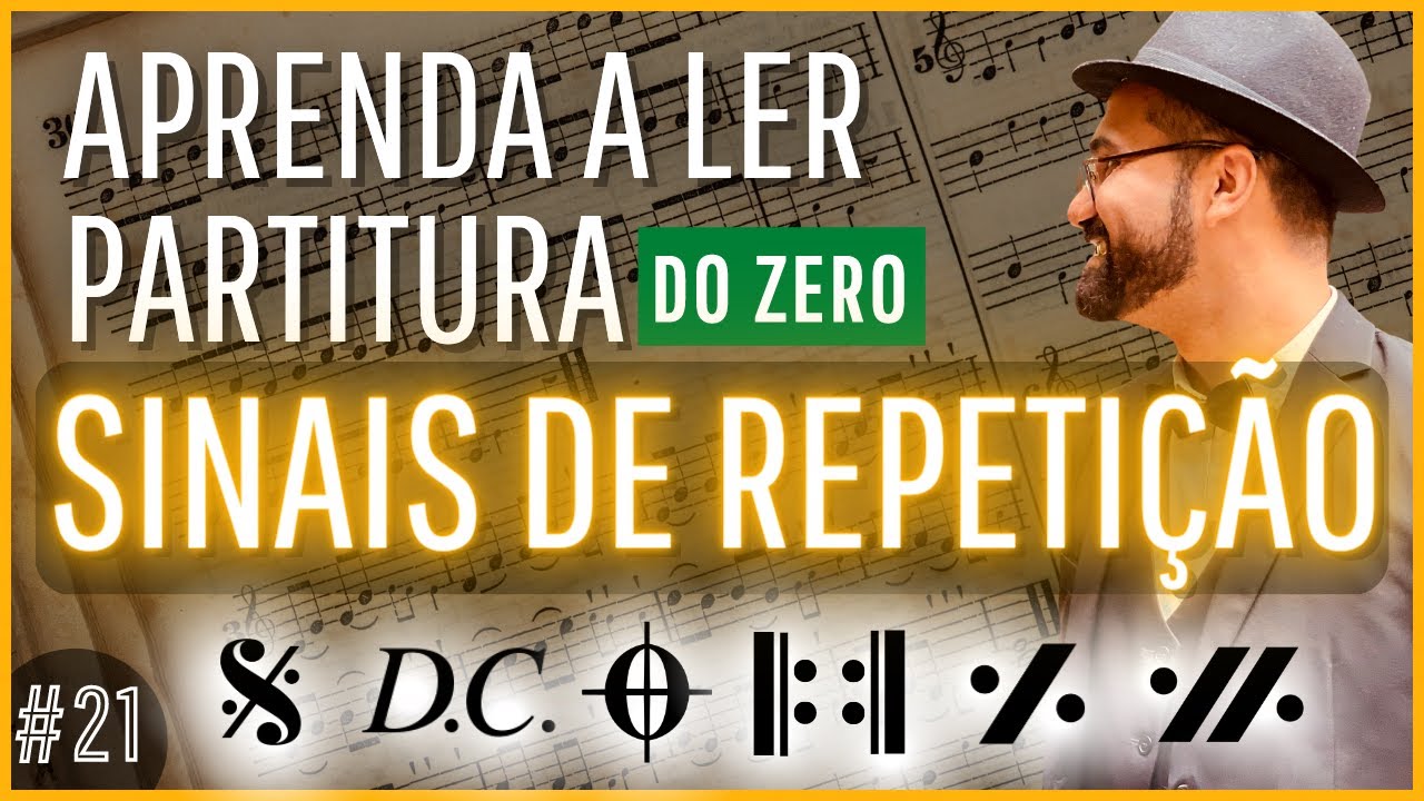21 - Sinais de Repetição na Partitura: Ritornello, Coda, Casa 1 e 2, Segno, etc.