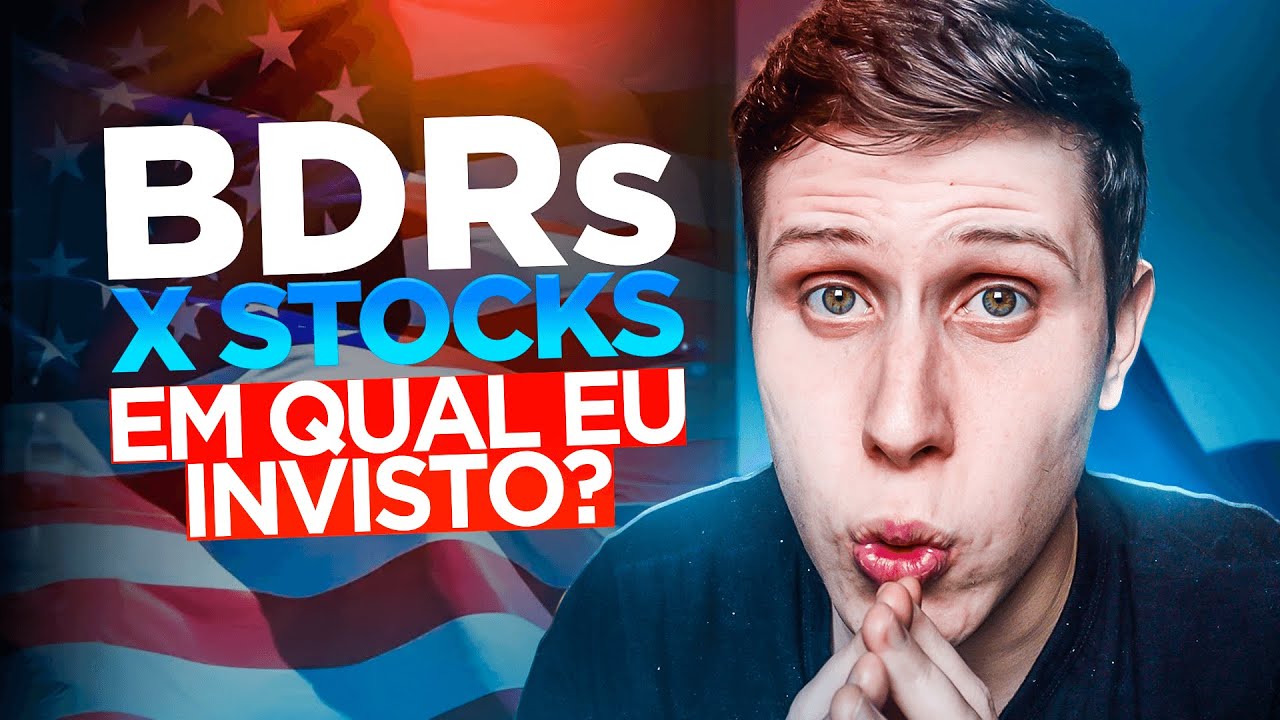 Comprar BDRs ou investir l&aacute; fora? Qual &eacute; melhor?