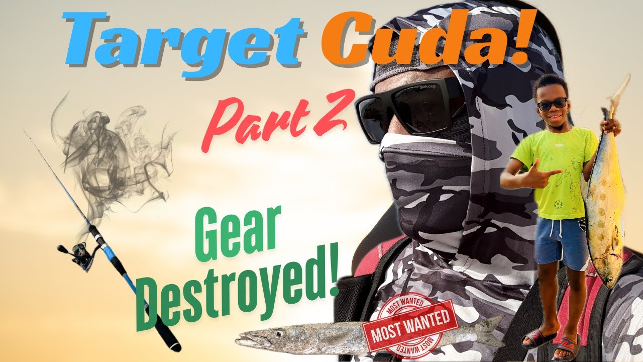 Gear Destroyed! Target Cuda Part 2