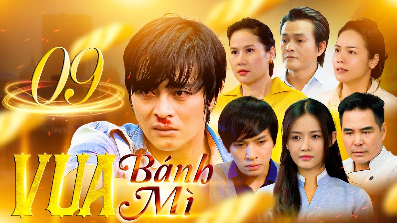 PHIM VUA BÁNH MÌ - Tập 9 | CAO MINH ĐẠT, NHẬT KIM ANH | Phim Bộ Tâm Lý Xã Hội Việt Nam Hay Nhất