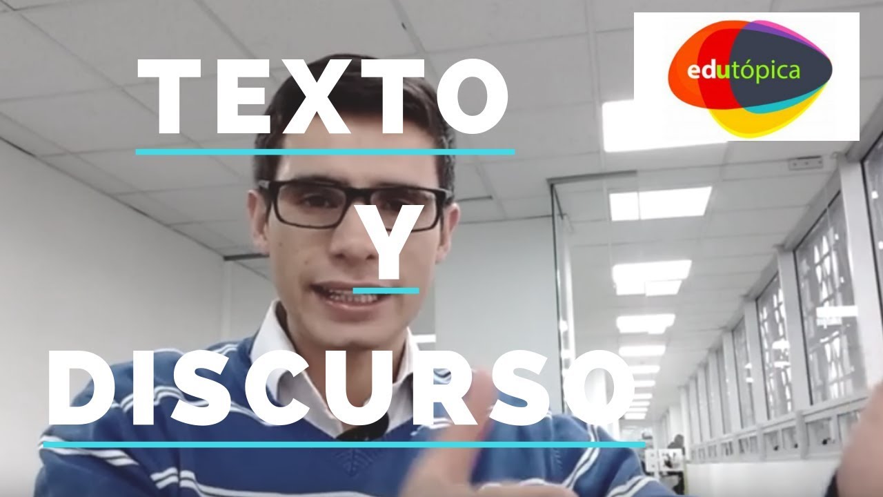 El texto y el discurso. (Primera parte)