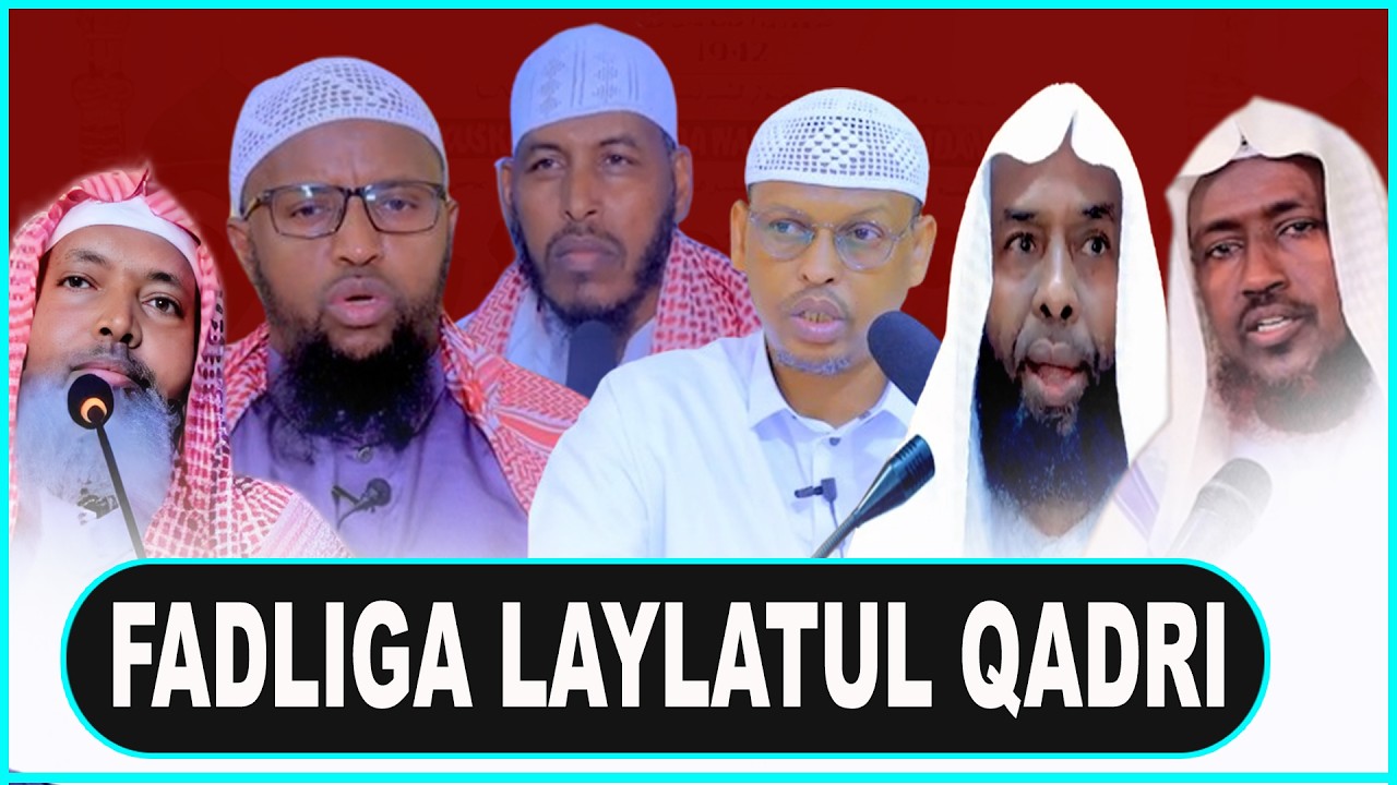 Wax ka ogow acmaasha la qabto habeenka laylatul qadriga