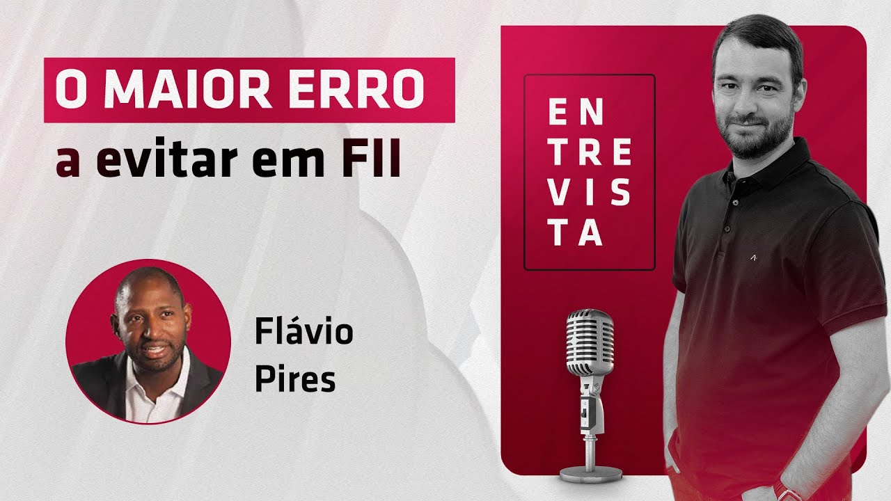 Flávio Pires, analista do Santander, te conta o que evitar ao investir em FII