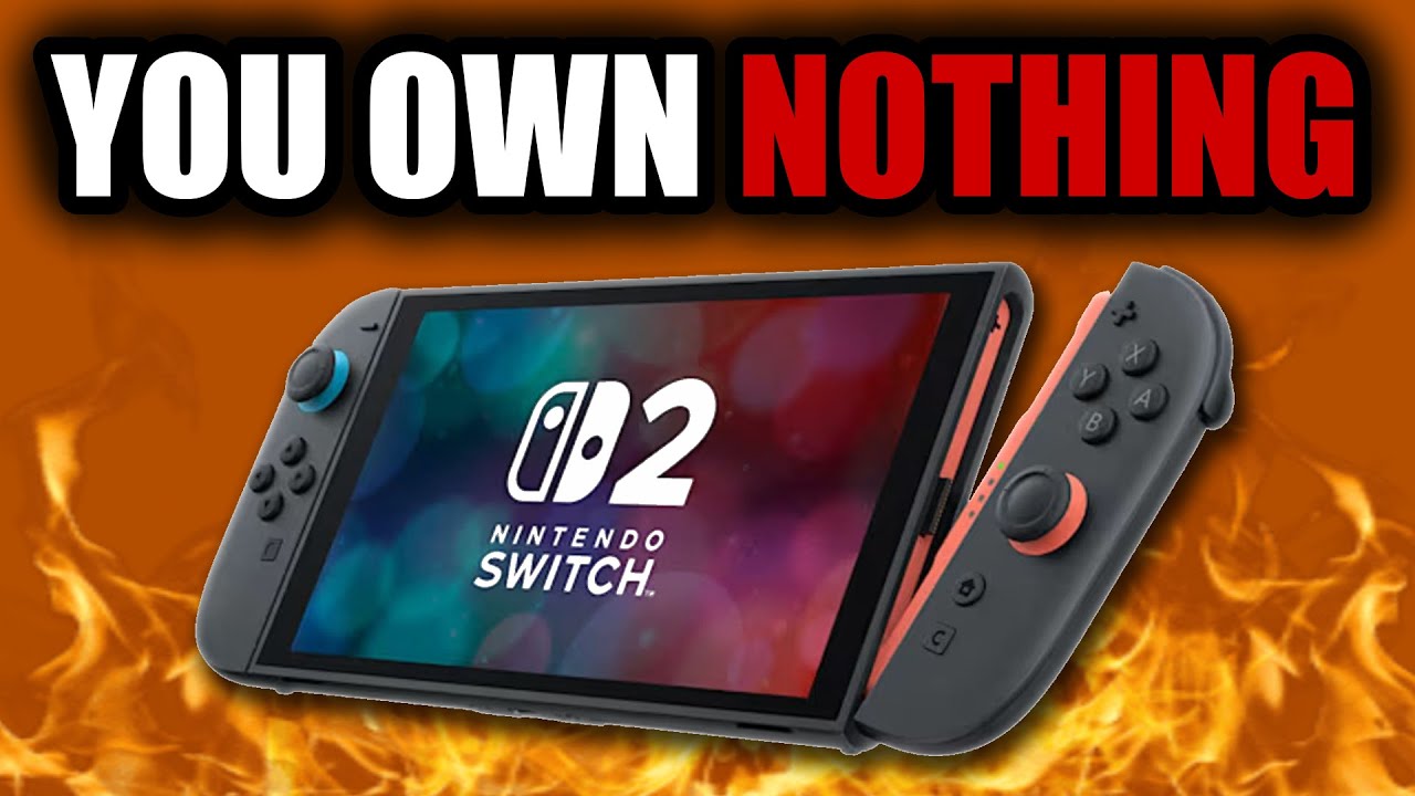 You DON'T Own Your Switch 2!