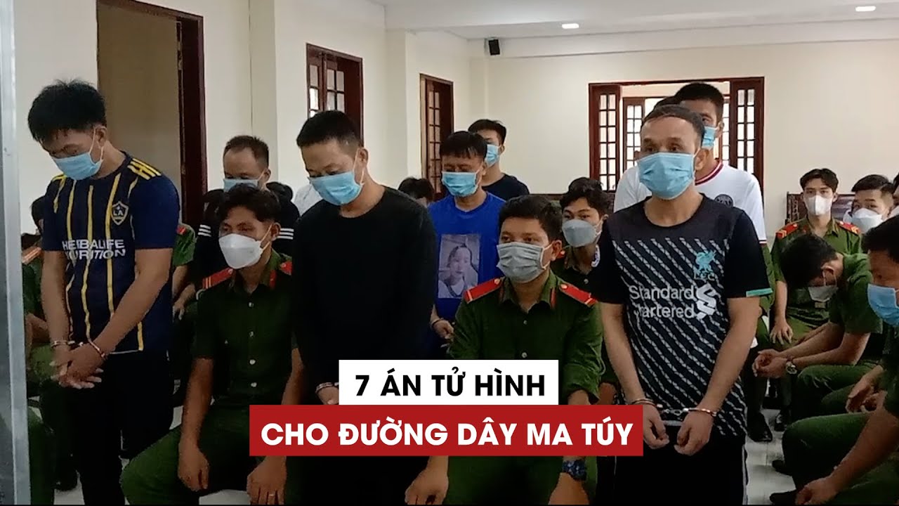 7 án tử hình cho đường dây đưa ma túy từ Campuchia về TP.HCM