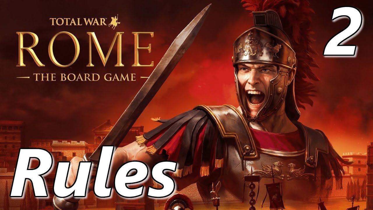 Total War: Rome — настольная игра | Часть 2: объяснение правил