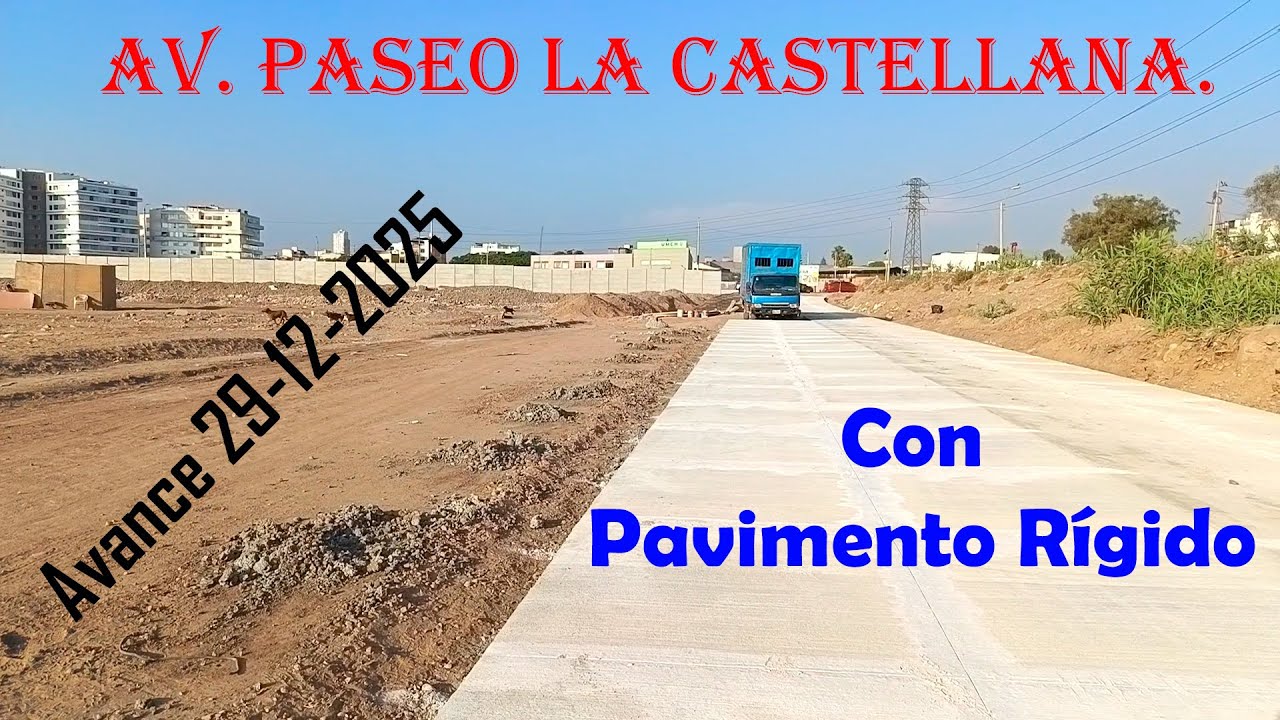 Av. Paseo la Castellana, avance al 29-12-2025, con pavimento rígido.