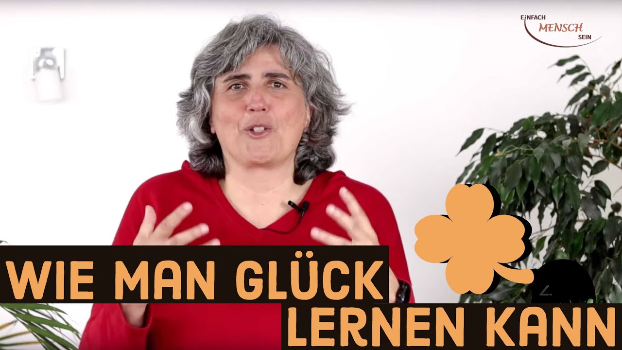 Wie man Glück lernen kann