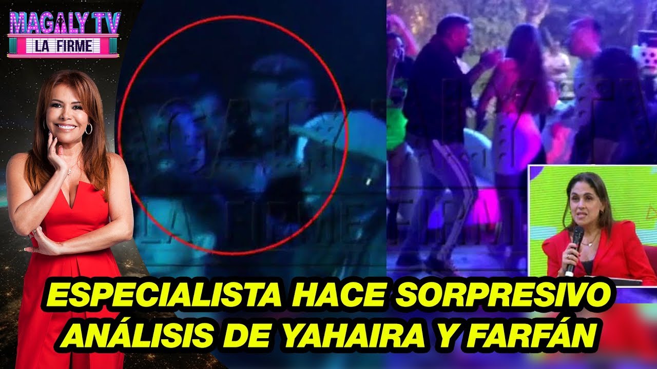 &iquest;Miedo al compromiso? Especialista hace sorpresivo an&aacute;lisis de Yahaira Plasencia y Jefferson Farf&aacute;n