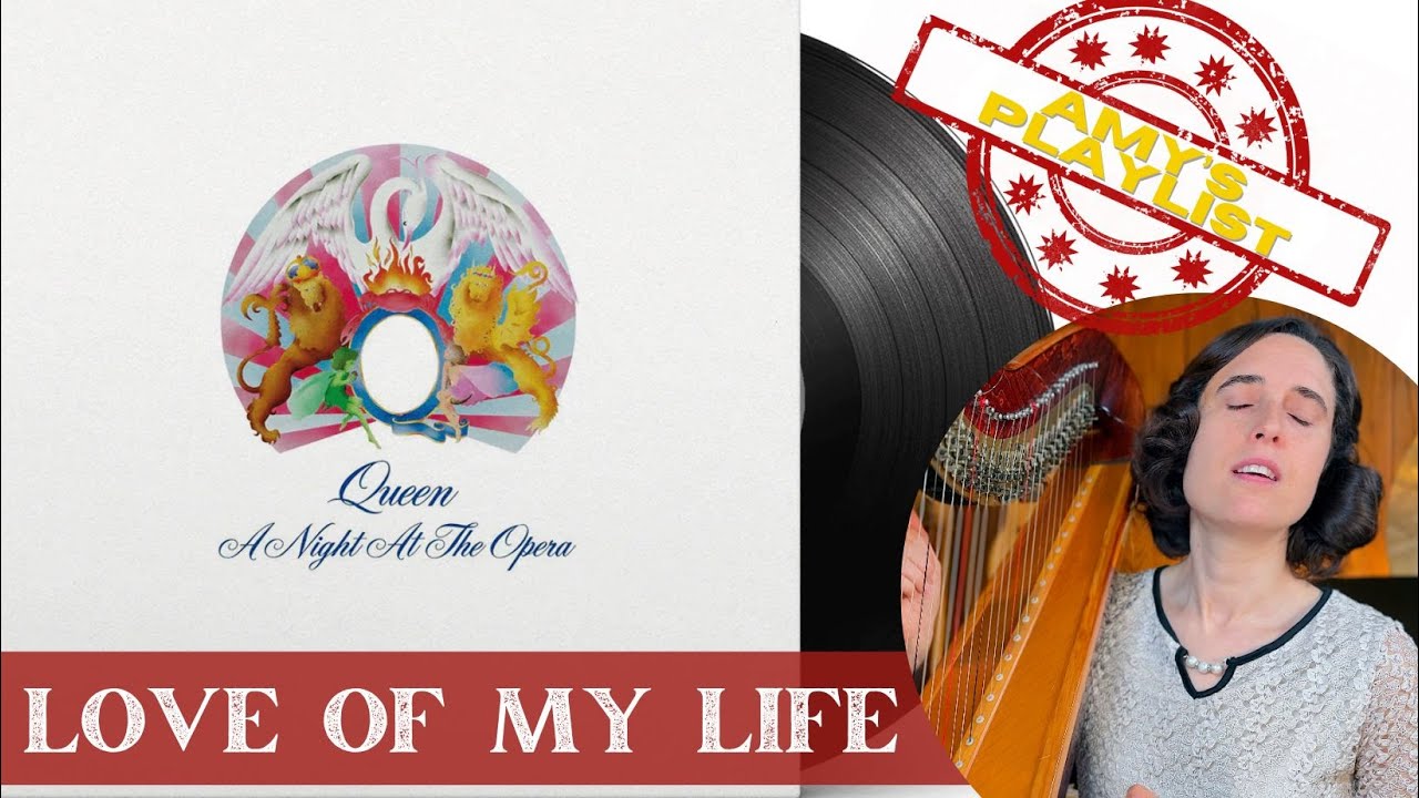 Queen, Love Of My Life- A Classical Musicians&rsquo; PLAYLIST