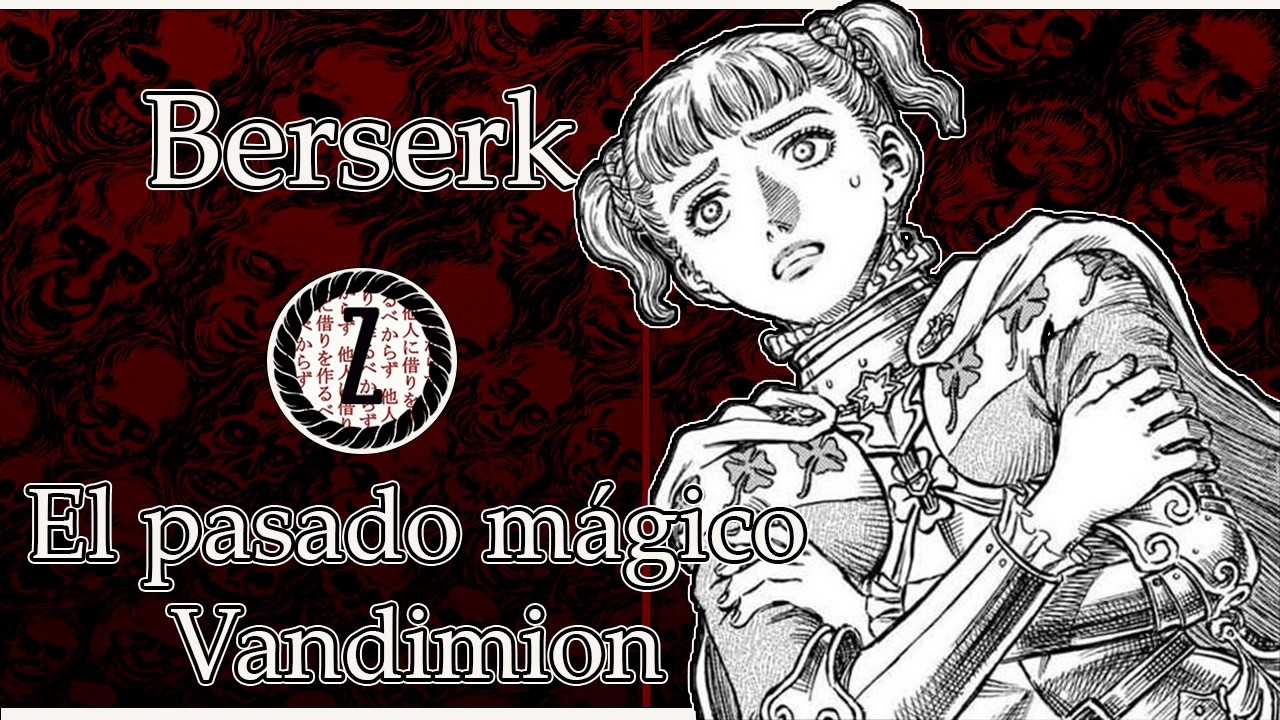 Berserk | El mayor SECRETO que Miura dejo en los Vandimion