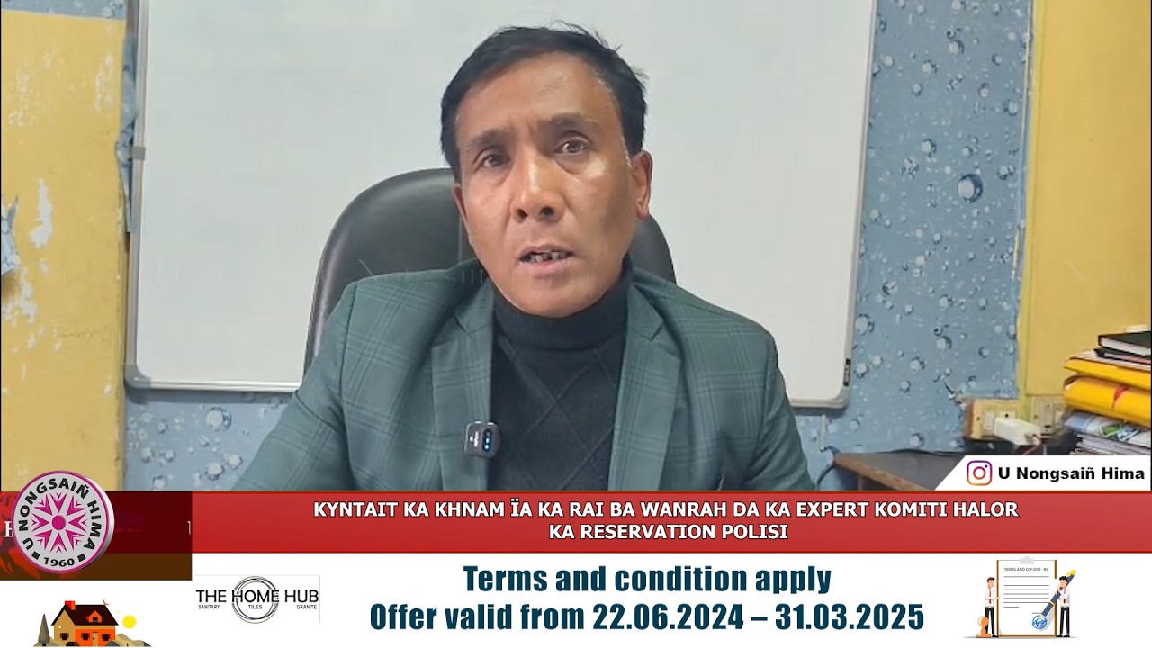KYNTAIT KA KHNAM ÏA KA RAI BA WANRAH DA KA EXPERT KOMITI HALOR KA RESERVATION POLISI