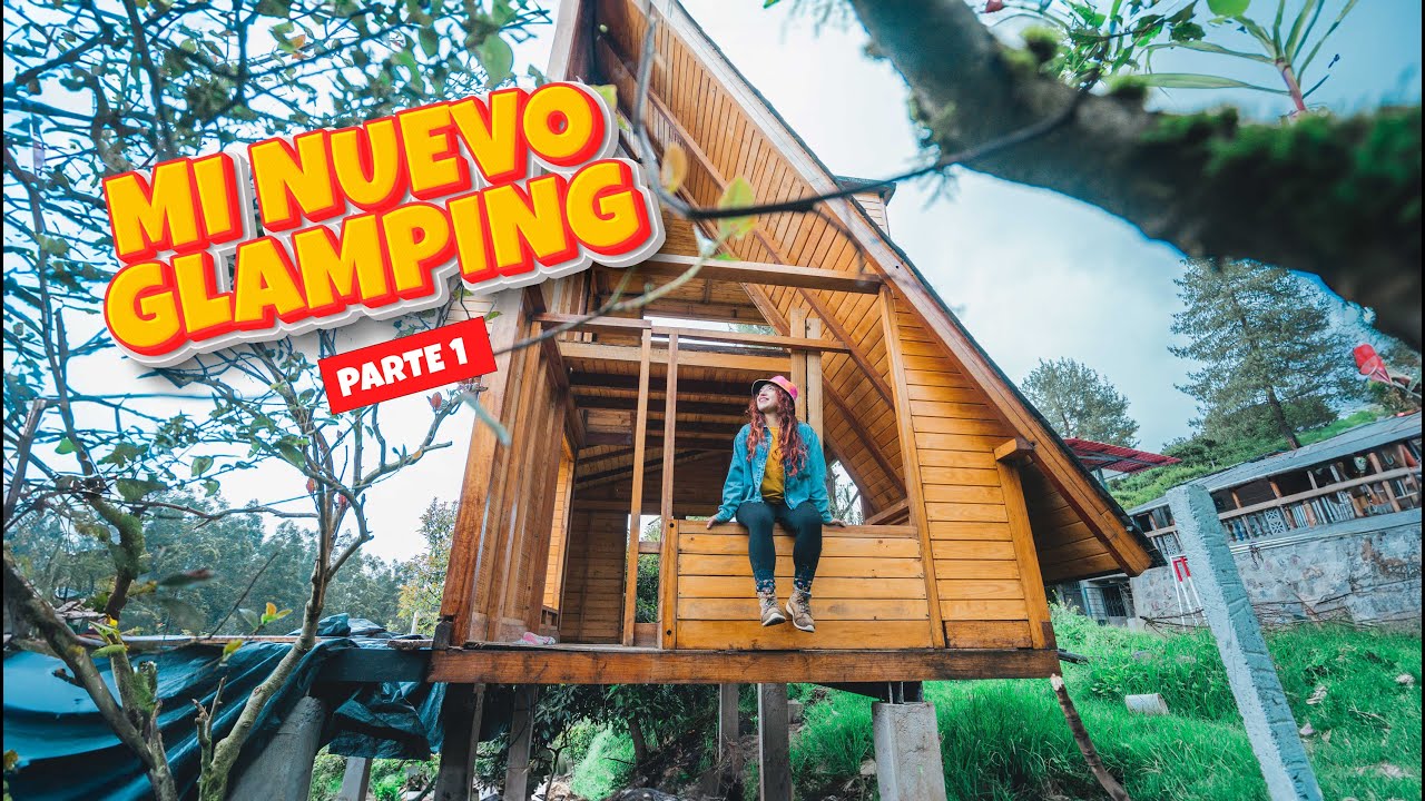 MI NUEVO GLAMPING  | ECUADOR 🇪🇨 CAP 1