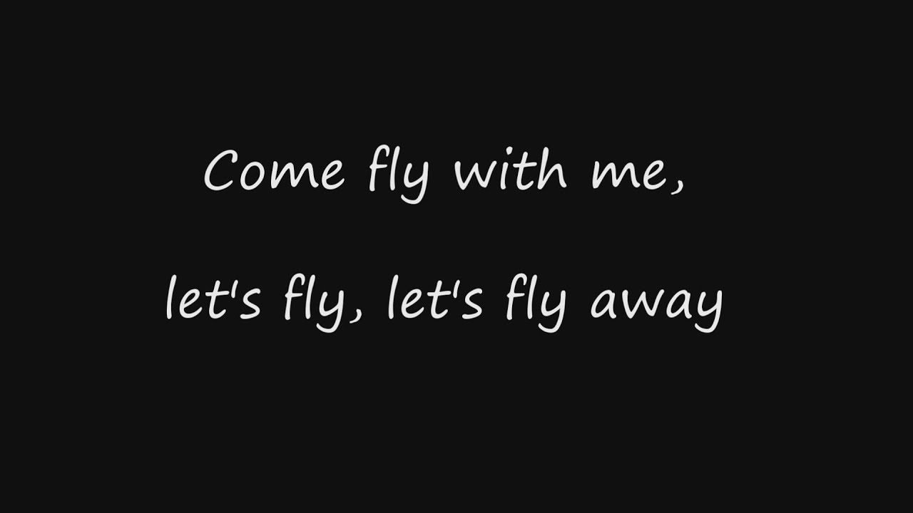 Westlife Come Fly With Me (Lyrics)