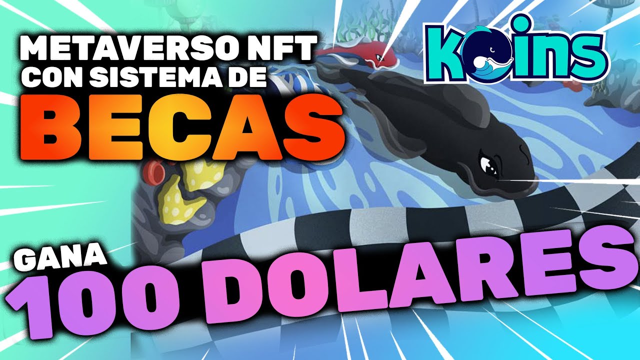 METAVERSO NFT | TIPO PEGAXY | CON SISTEMA DE BECAS | KOINS | GANA 100 DOLARES MUY FACIL