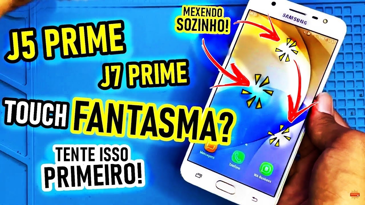 CELULAR SAMSUNG J5 PRIME, J7 PRIME TOUCH MEXENDO SIZINHO (FANTASMA)? TENTE ISSO PRIMEIRO!