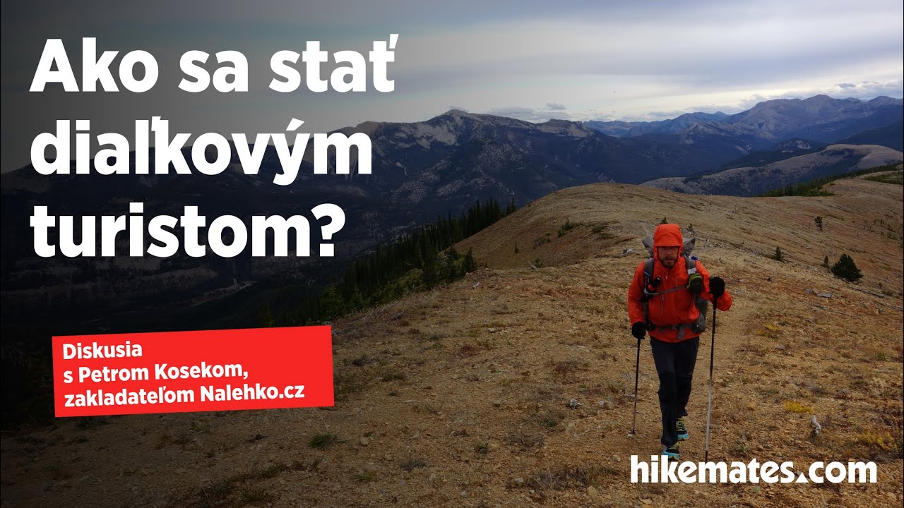 Petr Kosek: Ako sa stať diaľkovým turistom