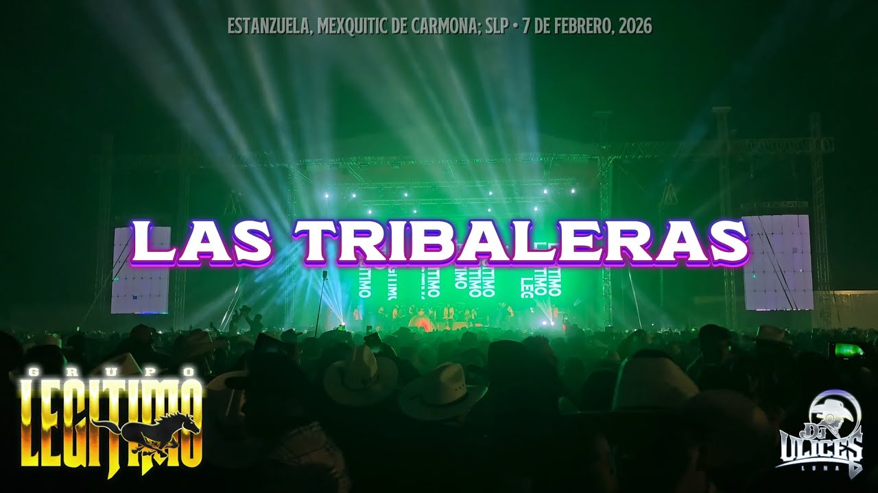 Grupo Legitimo | Vamos Tía - El Pluma Blanca - Las Tribaleras ♪ (Estanzuela; SLP • 07/02/2026)