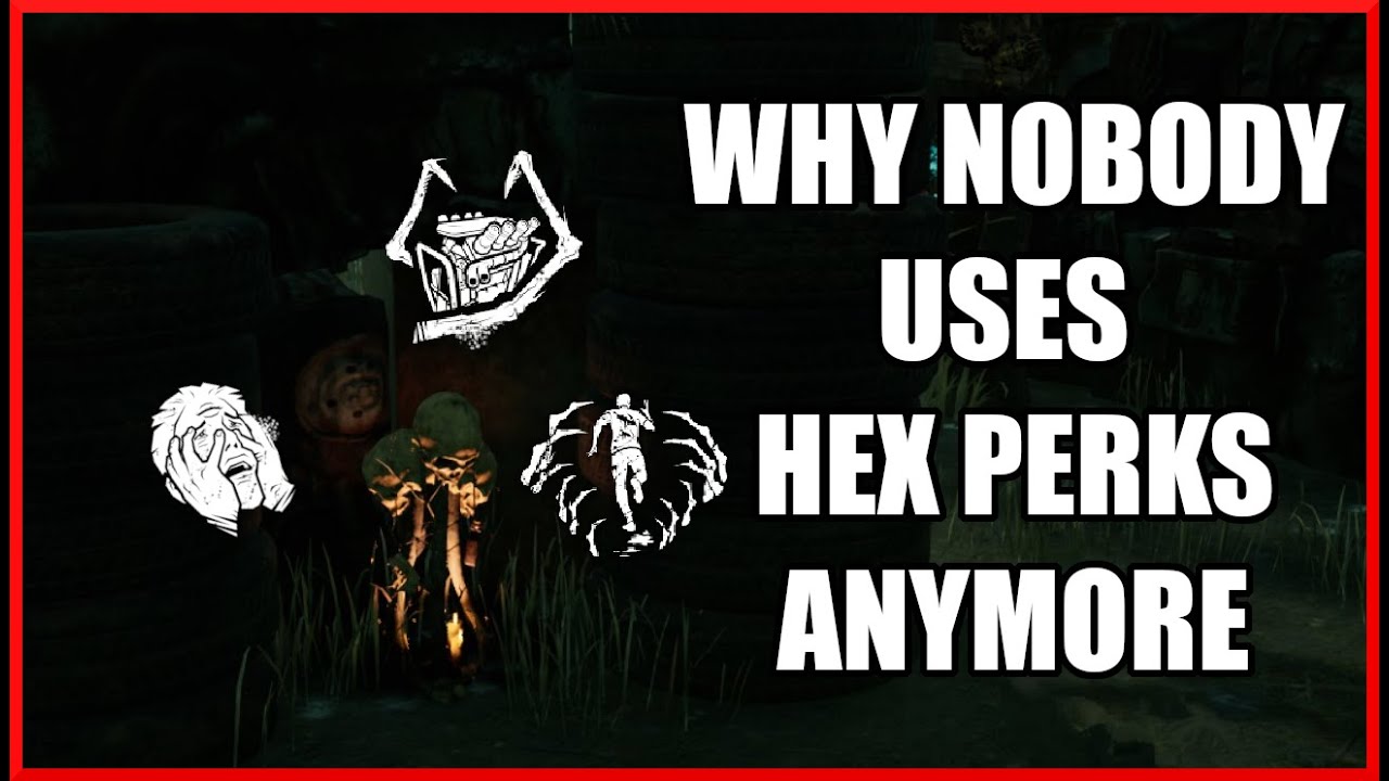 Why Nobody Uses Hex Perks Anymore | Dead By Daylight