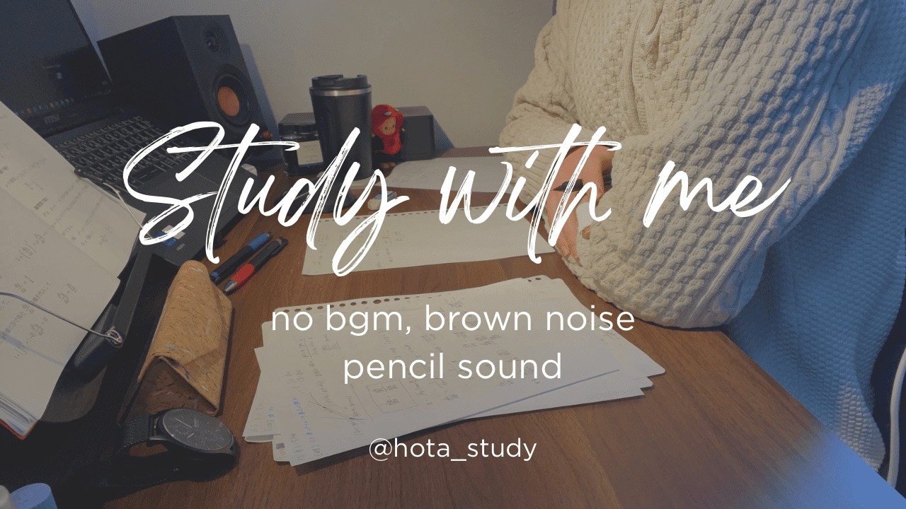 【Study with me】1 hour / early morning study / no bgm, brown noise, pencil sound