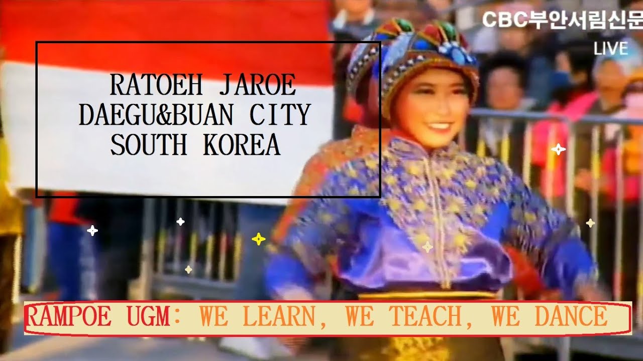 RAMPOE UGM - Ratoeh Jaroe, South Korea 2019 (부안마실축제)