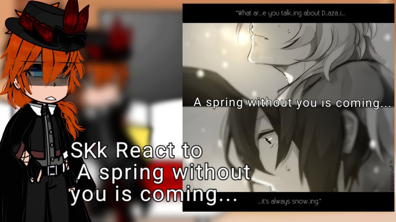 Skk react to A spring without you is coming.(not og not part 2 je suis fière/l'm proud😔)🇨🇵🇬🇧