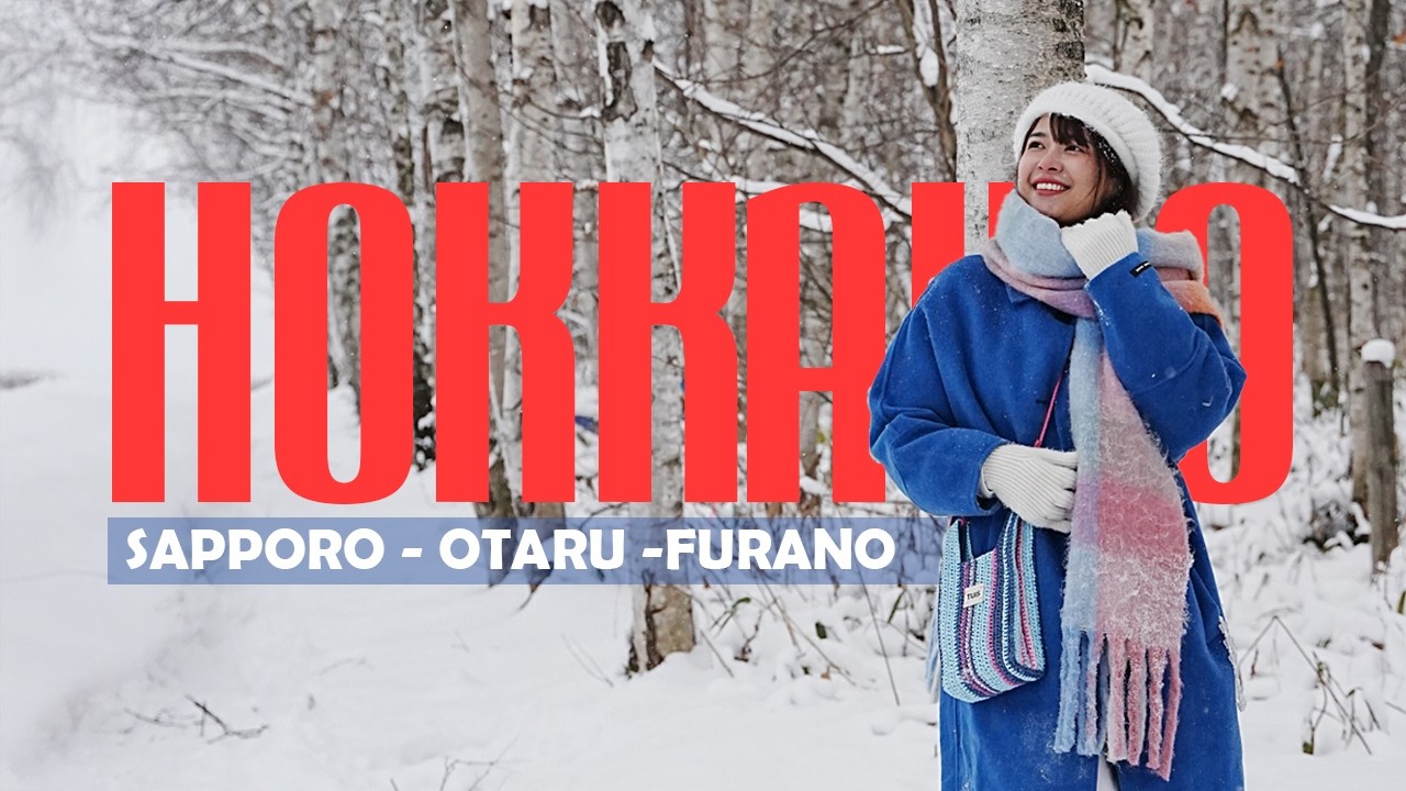 Lần đầu tới Hokkaido | Sapporo, Otaru, Furano day trip