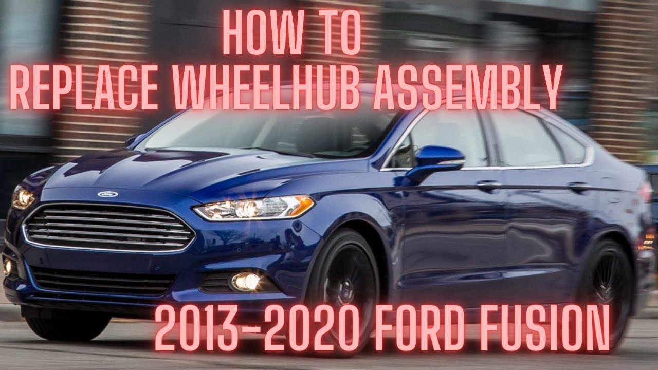 Как заменить ступичный подшипник Ford Fusion 2013-2020 (ПРОВЕРЬТЕ ОПИСАНИЕ)