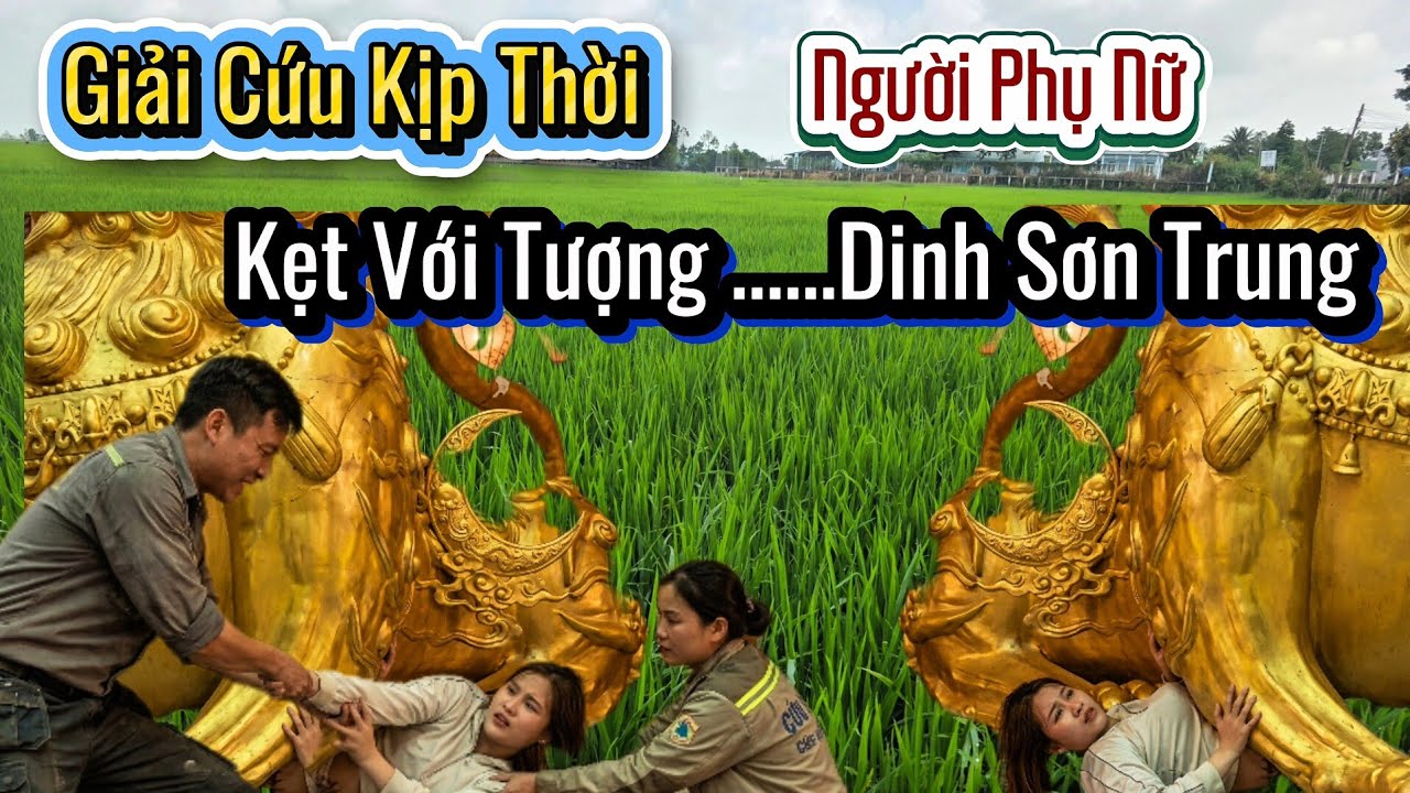 Hồi Hợp Tiếp Cận Người Phụ Nữ Mất K,ẹt Với Tượng Dinh Sơn Trung 