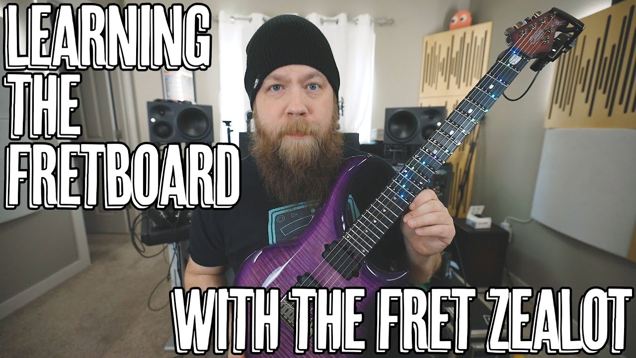 Learning The Fretboard With The Fret Zealot!