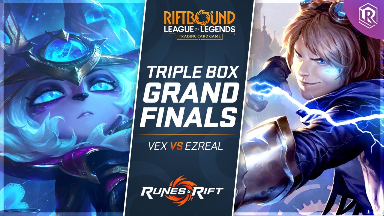 🏆 GRAND FINALS - Vex vs Ezreal | Triple Win-A-Box Riftbound Unleashed Tournament