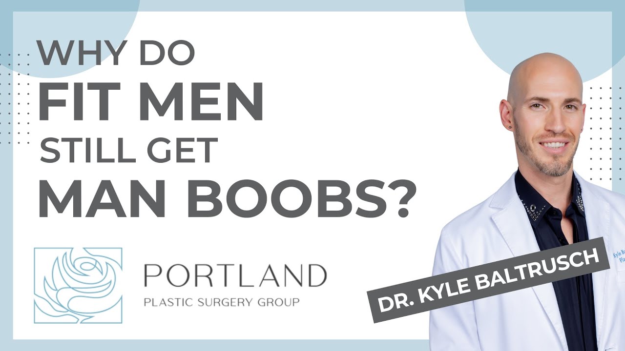Why do fit men still get man boobs? The truth about gynecomastia