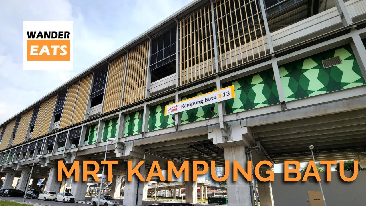 Прогулка: MRT Kampung Batu до KTM Kampung Batu, а также Sungai Mas Plaza и рынок Batu 5.