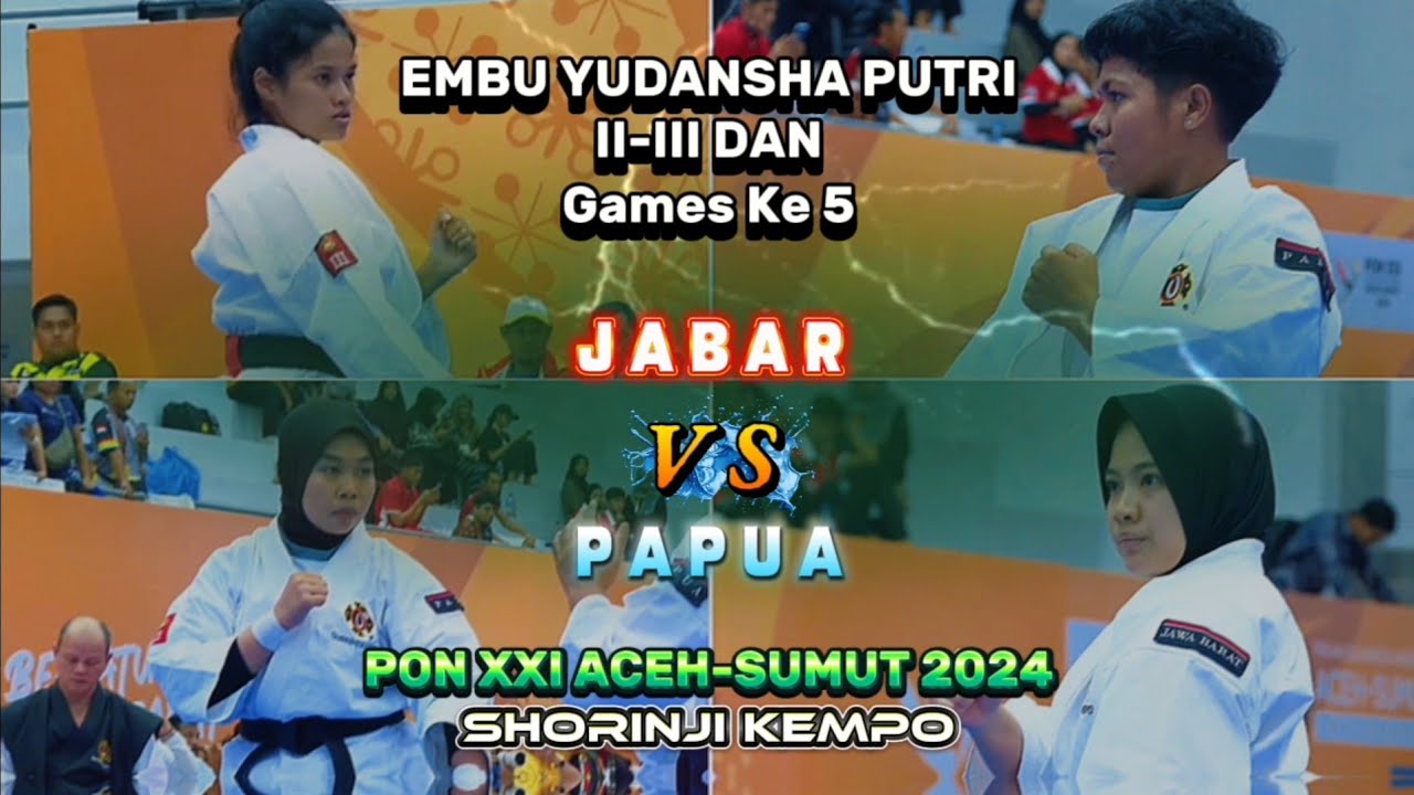 JABAR Lawan PAPUA PON 2024 SHORINJI KEMPO