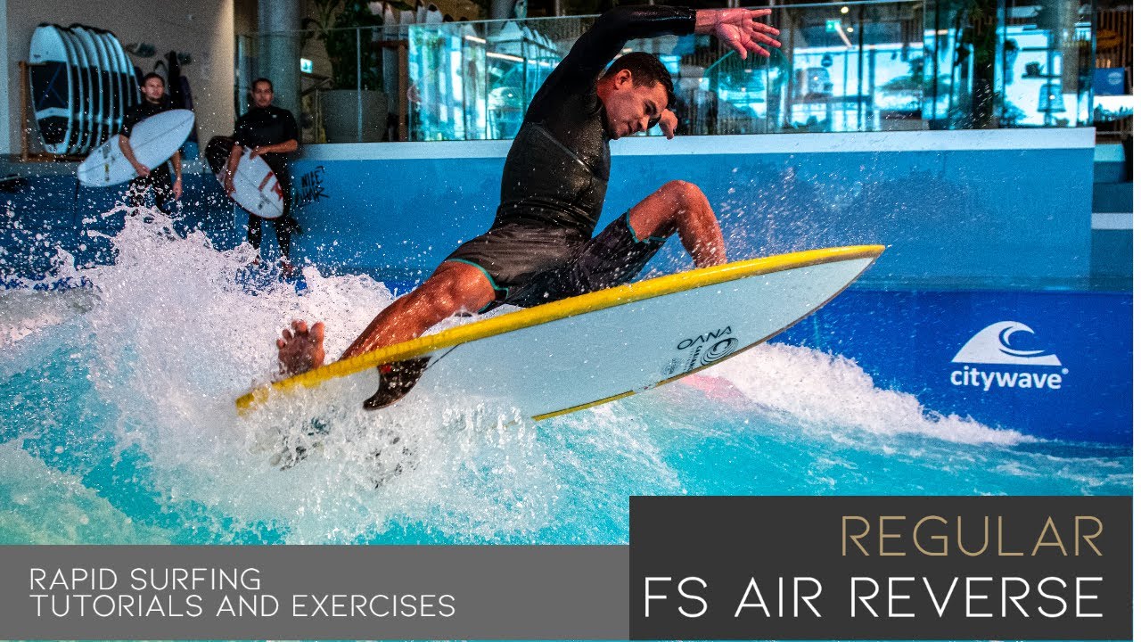 FS Air Reverse Regular - Rapid Surf Tutorial - Durbi Castillo