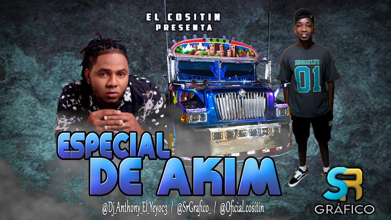#AKIM #SPECIAL #MIX BY EL COSITIN #2024 - DJ ANTHONY EL YEYO C3 | #MUSICLIFE507