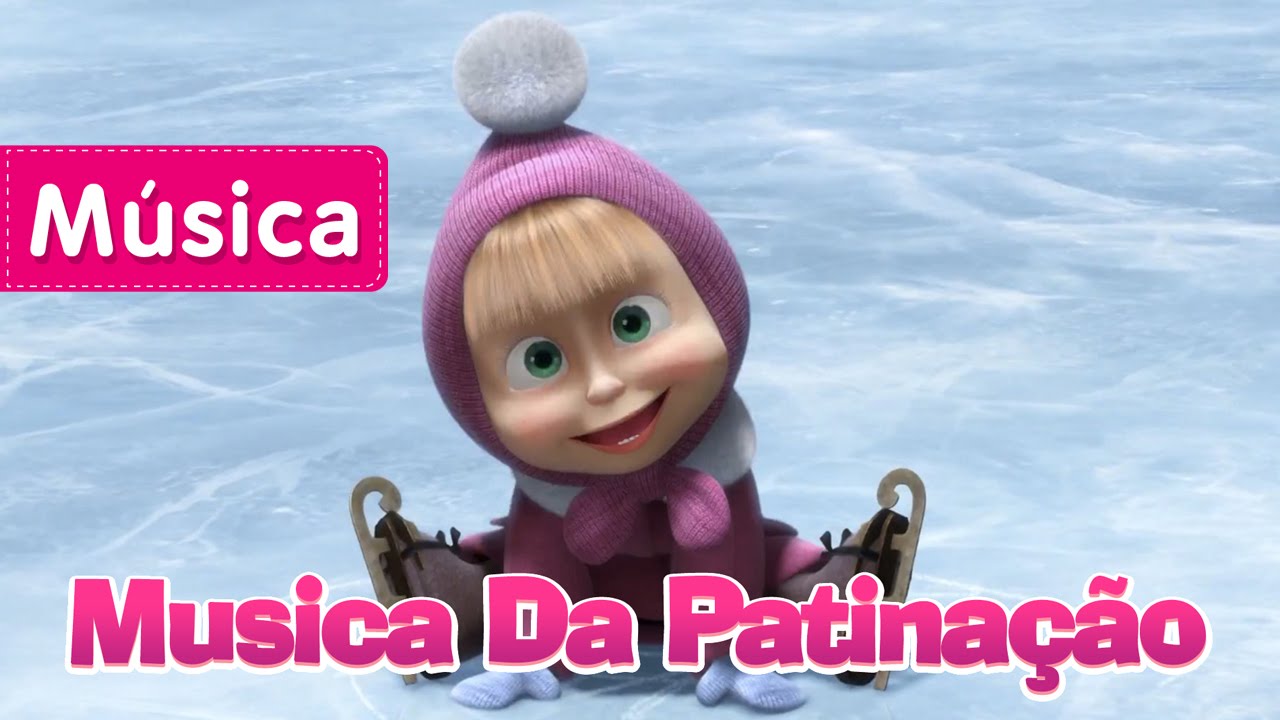 Masha e o Urso - Musica Da Patinação (Férias no Gelo)