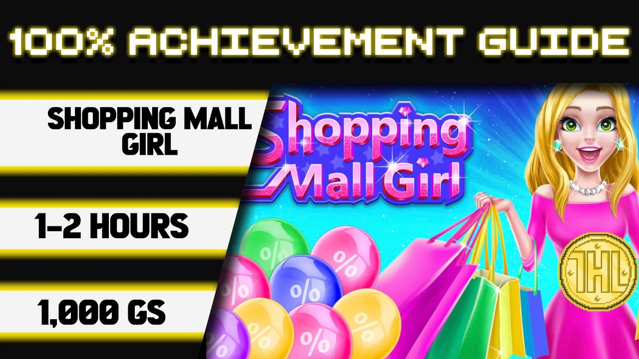 Shopping Mall Girl 100% Achievement Walkthrough * 1000GS in 1-2 Hours *