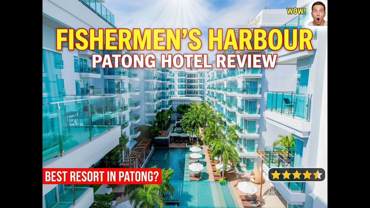 Fishermen Harbour Patong Hotel Review | Full Hotel Tour | Phuket Thailand