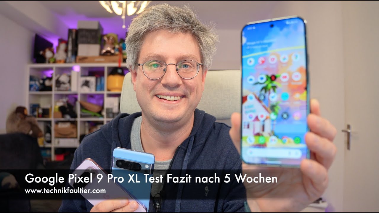 Google Pixel 9 Pro XL Test Fazit nach 5 Wochen